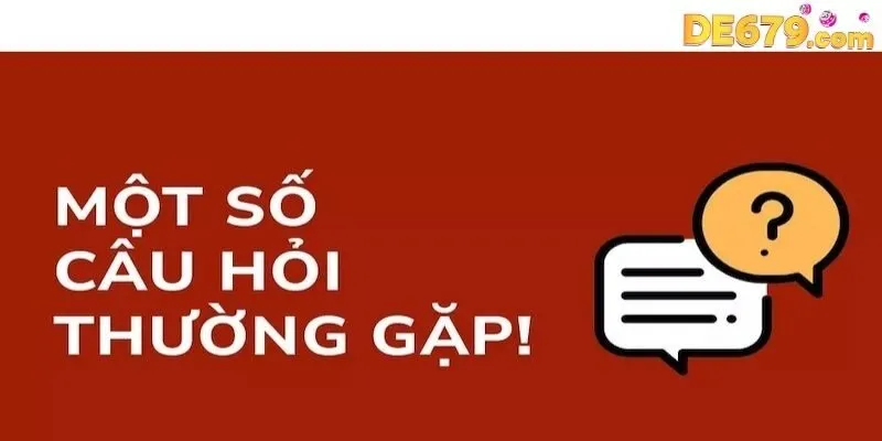Câu hỏi thường gặp về mức độ tin cậy của De679