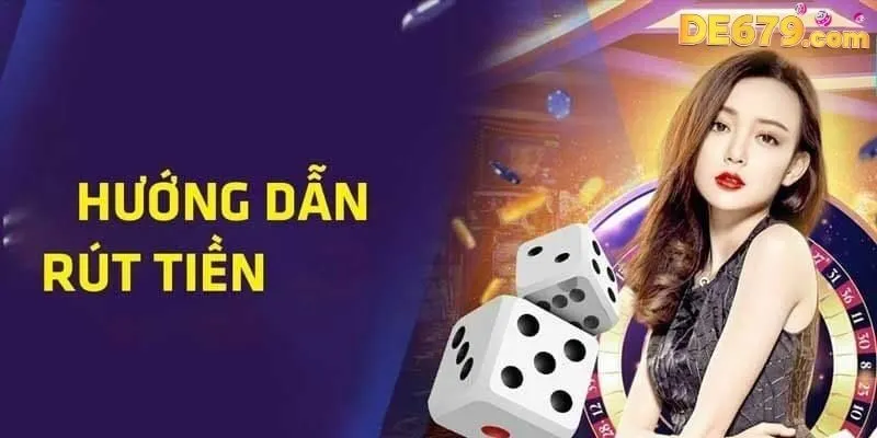 Hướng dẫn các bước nhận tiền tại nhà cái